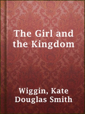 cover image of The Girl and the Kingdom